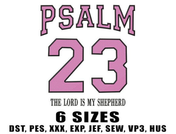 Psalm 23 Embroidery Design Review
